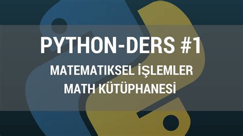 Python matematik kütüphanesi